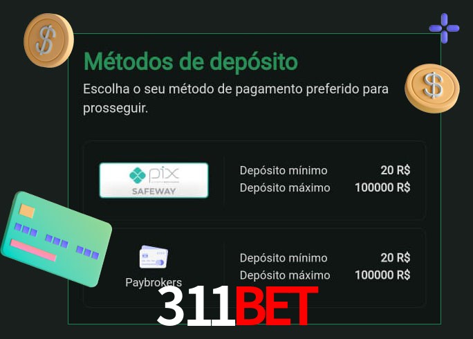 O cassino 311bet oferece uma grande variedade de métodos de pagamento
